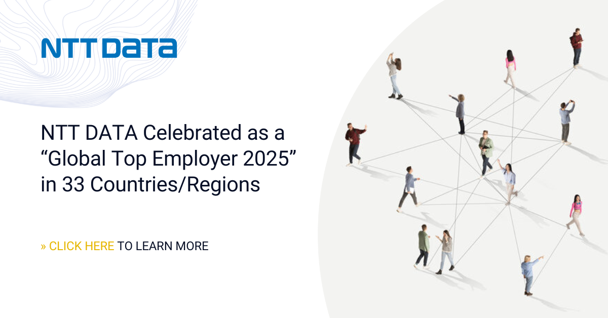 NTT DATA Celebrated as a Global Top Employer 2025 in 33 Countries/Regions